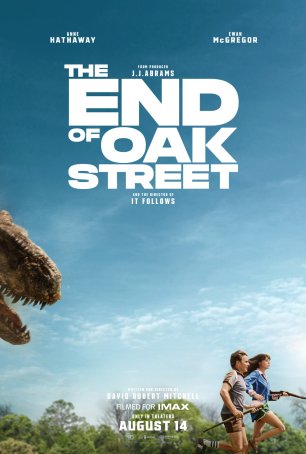 The End of Oak Street Poster