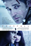 Deadfall Poster