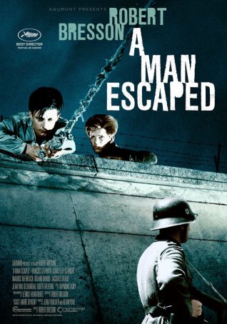 A Man Escaped (1956) by Robert Bresson. This is the best prison