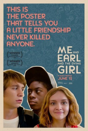 Me and Earl and the Dying Girl Poster