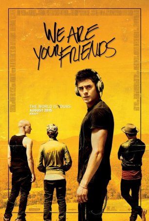 We Are Your Friends Poster